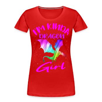 I'm Kinda Dragon Girl Mythical Creature Dragon - Women's Premium Organic T-Shirt - red - Front - Mia (176cm)