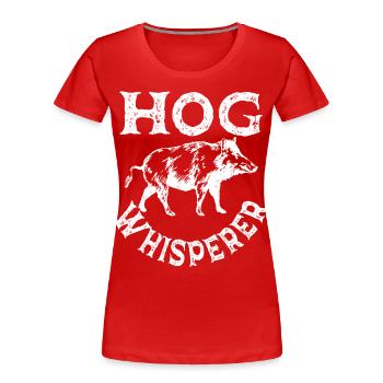 Pig Whisperer Wildlife Hunter Hunter Hunting Hunting - T-shirt bio Premium Femme - rouge - Devant - Mia (176cm)