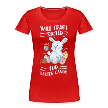 Swap Sister for Candy Easter Easter Bunny - Women's Premium Organic T-Shirt - red - Front - Mia (176cm)