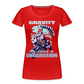 La gravité n’est qu’une suggestion – Parapente - T-shirt bio Premium Femme - rouge - Devant - Mia (176cm)