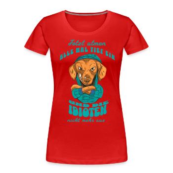 Now everyone takes a deep breath - Women's Premium Organic T-Shirt - red - Front - Mia (176cm)