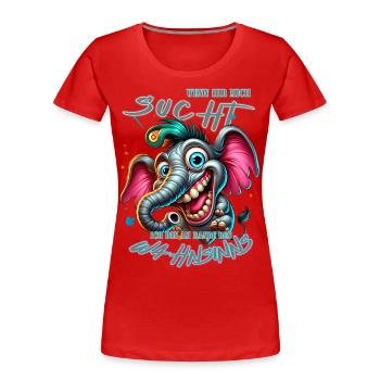 Wenn ihr mich sucht, ich bin am Rande des Wahnsinn - Frauen Premium Bio T-Shirt - Rot - Vorne - Mia (176cm)