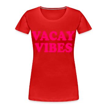 Vacay vibes - T-shirt bio Premium Femme - rouge - Devant - Mia (176cm)