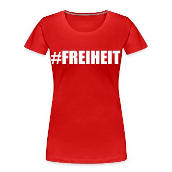 Freiheit - Frauen Premium Bio T-Shirt - Rot - Vorne - Mia (176cm)