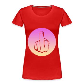 fuck you fucking Middlefinger - Frauen Premium Bio T-Shirt - Rot - Vorne - Mia (176cm)