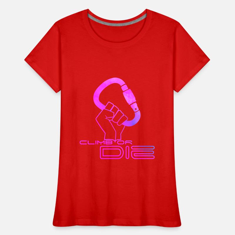 Klettern oder sterben! Frauen Premium Bio T-Shirt