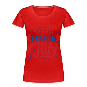 My First Fourth of July Independence Day Amerika - Frauen Premium Bio T-Shirt - Rot - Vorne - Mia (176cm)