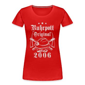 2006 Geburtstag Ruhrpott Original Hacke Helm - Frauen Premium Bio T-Shirt - Rot - Vorne - Mia (176cm)