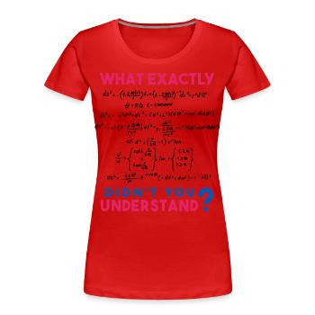 Blague de formule de physique et de mathématiques - T-shirt bio Premium Femme - rouge - Devant - Mia (176cm)