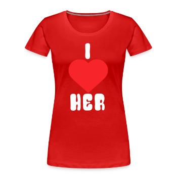 i love her - Women's Premium Organic T-Shirt - red - Front - Mia (176cm)