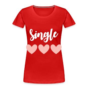 Célibataire - T-shirt bio Premium Femme - rouge - Devant - Mia (176cm)