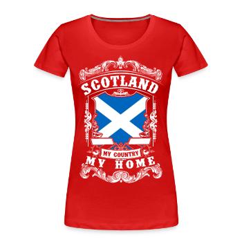 Scotland - My country - My home - T-shirt bio Premium Femme - rouge - Devant - Mia (176cm)