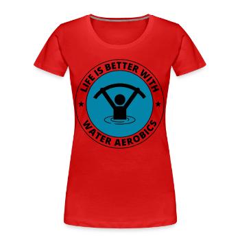 Wassergymnastik Aquatische Fitness Aqua Exercise - Frauen Premium Bio T-Shirt - Rot - Vorne - Mia (176cm)