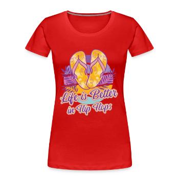 Das Leben ist besser in Flip Flops, Sommerferien, Sonne - Frauen Premium Bio T-Shirt - Rot - Vorne - Mia (176cm)