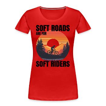 Gravier pittoresque Lever du soleil Routes molles Pas pour nous - T-shirt bio Premium Femme - rouge - Devant - Mia (176cm)