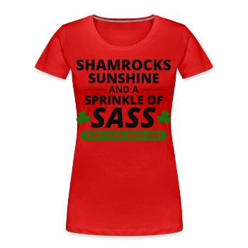 Fille irlandaise : Shamrocks, Sunshine et Sass - T-shirt bio Premium Femme - rouge - Devant - Mia (176cm)