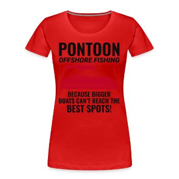 Pontoon Boat Motor Boating Offshort Fishing Funny - Women's Premium Organic T-Shirt - red - Front - Mia (176cm)