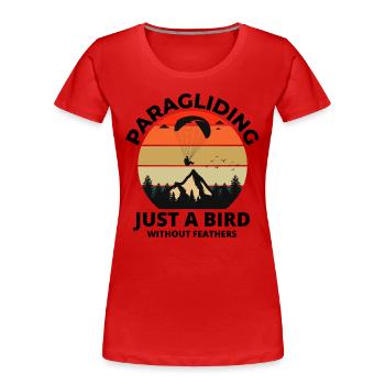 Gleitschirmpilot Gleitschirm Abenteuer Berge - Frauen Premium Bio T-Shirt - Rot - Vorne - Mia (176cm)
