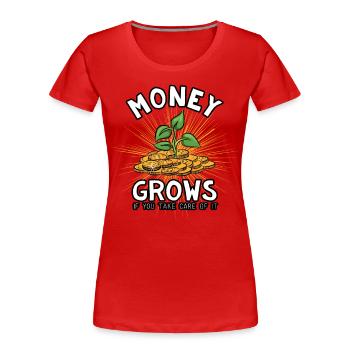 Geld Reichtum Wachsen Wächst Pflanze Zinsen Börse - Frauen Premium Bio T-Shirt - Rot - Vorne - Mia (176cm)