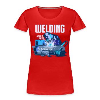 Welding Welder Art Craft Gift - Women's Premium Organic T-Shirt - red - Front - Mia (176cm)