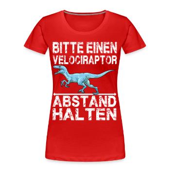 Dinosaurier Velociraptor Raptor Dino - Frauen Premium Bio T-Shirt - Rot - Vorne - Mia (176cm)