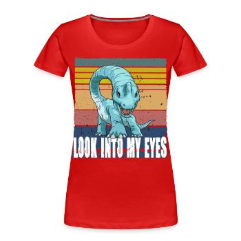 Look Into My Eyes Brachiosaurus Dinosaurier - Frauen Premium Bio T-Shirt - Rot - Vorne - Mia (176cm)