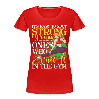 It's Easy To Spot Strong Woman - Frauen Premium Bio T-Shirt - Rot - Vorne - Mia (176cm)