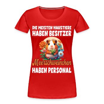 Haustiere haben Besitzer Meerschweinchen haben - Frauen Premium Bio T-Shirt - Rot - Vorne - Mia (176cm)