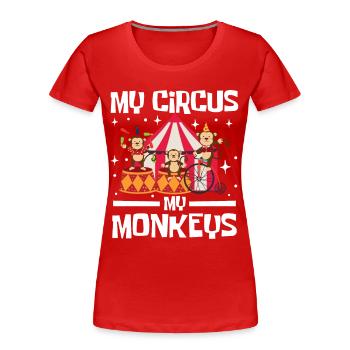 My Circus My Monkeys - Frauen Premium Bio T-Shirt - Rot - Vorne - Mia (176cm)