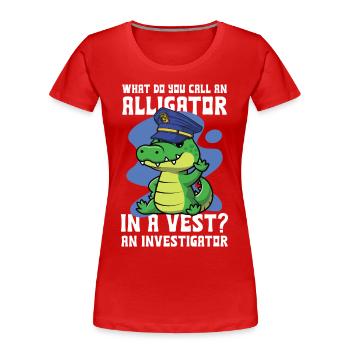 Lustiger Polizei Spruch Alligator Investigator - Frauen Premium Bio T-Shirt - Rot - Vorne - Mia (176cm)