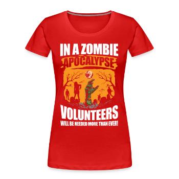 Volunteers Will Be Needed More Than Ever - Frauen Premium Bio T-Shirt - Rot - Vorne - Mia (176cm)