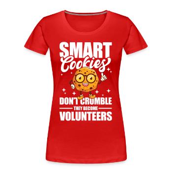 Smart Cookies Don't Crumble Volunteers - Frauen Premium Bio T-Shirt - Rot - Vorne - Mia (176cm)