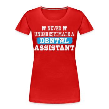 Unterschätze nie Zahnmedizinische Fachangestellte - Frauen Premium Bio T-Shirt - Rot - Vorne - Mia (176cm)