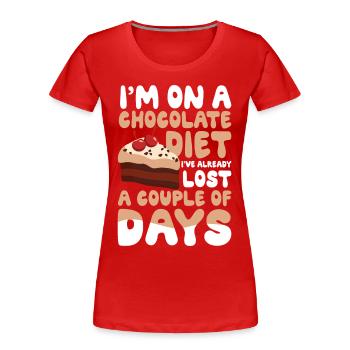 I'm On A Chocolate Diet A Couple Of Days - Frauen Premium Bio T-Shirt - Rot - Vorne - Mia (176cm)