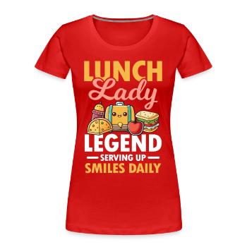 Lunch Lady Legend Serving Up Smiles Daily - Frauen Premium Bio T-Shirt - Rot - Vorne - Mia (176cm)