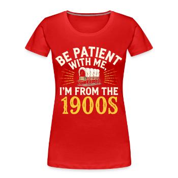 Old School Patience from the 1900s - Women's Premium Organic T-Shirt - red - Front - Mia (176cm)