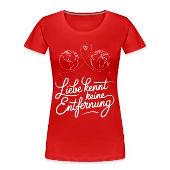 L’amour ne connaît pas de distance : la connectivité dans - T-shirt bio Premium Femme - rouge - Devant - Mia (176cm)