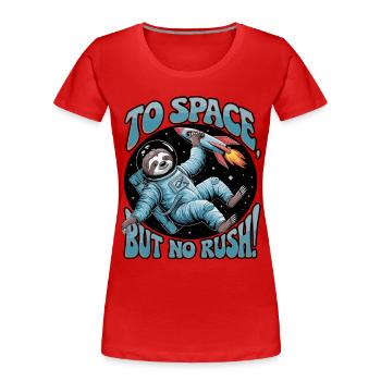 Voyage dans l’espace confortable avec astronaute paresseux - T-shirt bio Premium Femme - rouge - Devant - Mia (176cm)