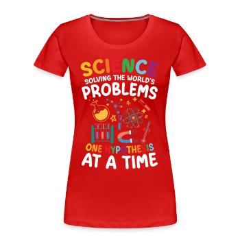 Les sciences naturelles aident à résoudre les problèmes mondiaux - T-shirt bio Premium Femme - rouge - Devant - Mia (176cm)