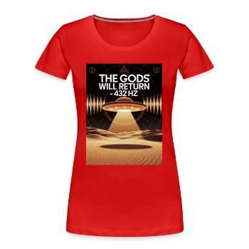 Les Dieux reviendront 432Hz - T-shirt bio Premium Femme - rouge - Devant - Mia (176cm)