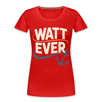 Watt Ever Motif d’ancre maritime - T-shirt bio Premium Femme - rouge - Devant - Mia (176cm)