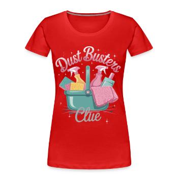 Nettoyage du club Dust Busters et design amusant pour - T-shirt bio Premium Femme - rouge - Devant - Mia (176cm)