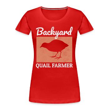 Hinterhof Landwirt Wachtel Zucht Bauernhof Lustig - Frauen Premium Bio T-Shirt - Rot - Vorne - Mia (176cm)