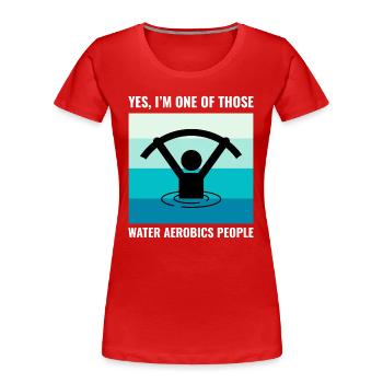 Wassergymnastik Aquatische Fitness Aqua Exercise - Frauen Premium Bio T-Shirt - Rot - Vorne - Mia (176cm)