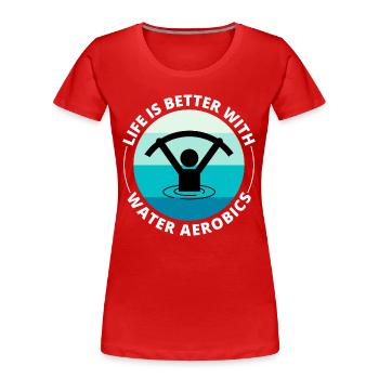 Wassergymnastik Aquatische Fitness Aqua Exercise - Frauen Premium Bio T-Shirt - Rot - Vorne - Mia (176cm)
