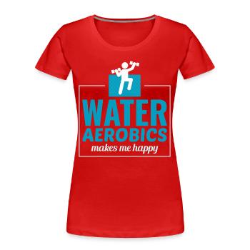 Water aerobics Aquatic fitness Aqua Exercise - Women's Premium Organic T-Shirt - red - Front - Mia (176cm)