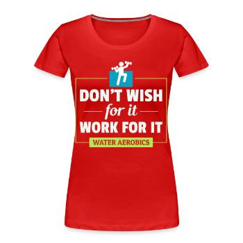 Water aerobics Aquatic fitness Aqua Exercise - Women's Premium Organic T-Shirt - red - Front - Mia (176cm)
