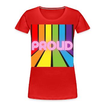 proud pride lgbt lgbtqi - T-shirt bio Premium Femme - rouge - Devant - Mia (176cm)