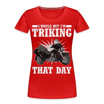 Triker - Frauen Premium Bio T-Shirt - Rot - Vorne - Mia (176cm)