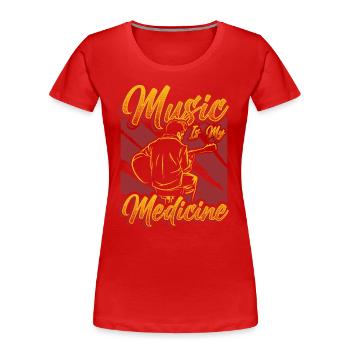 Music is my medicine Music lovers - Women's Premium Organic T-Shirt - red - Front - Mia (176cm)